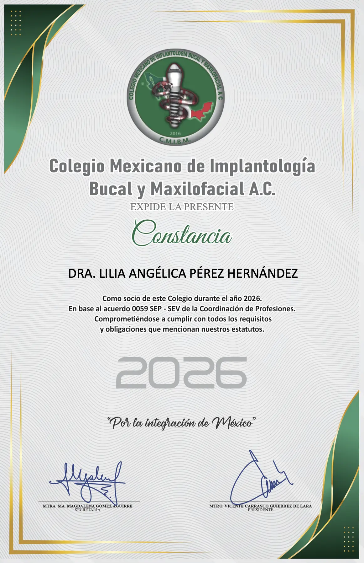 Socio Activo del Colegio Mexicano de Implantología Bucal y Maxilofacial, A.C. (2026)